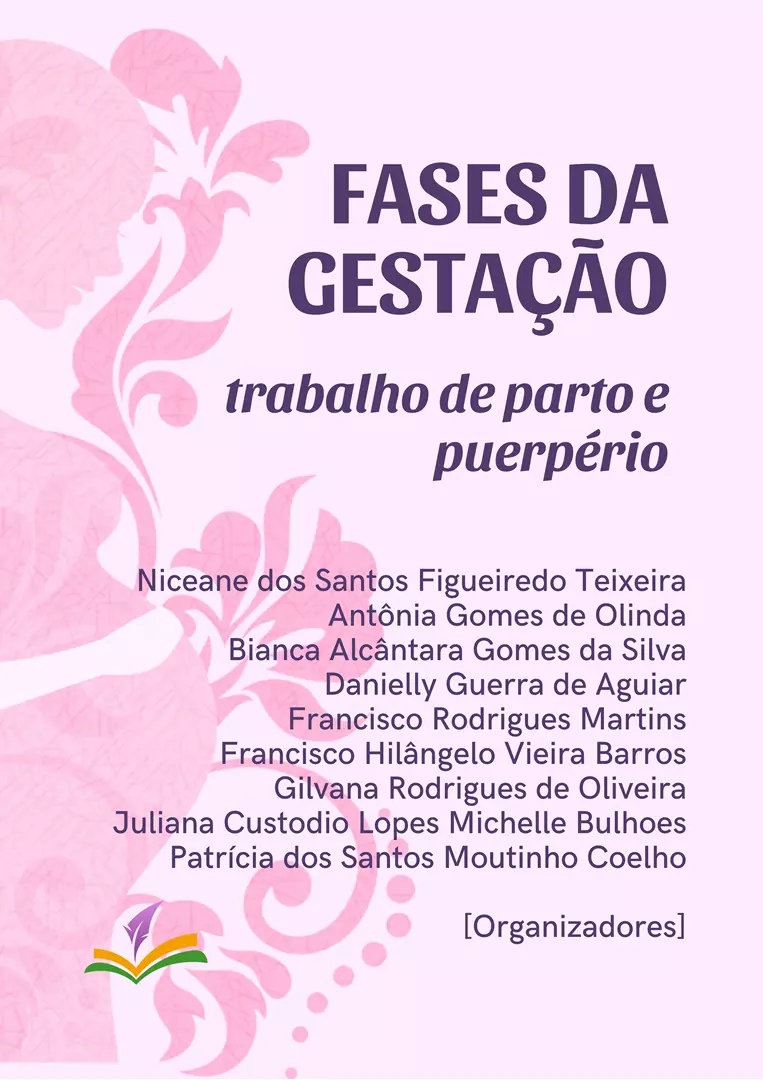 FASES DA GESTAÇÃO: trabalho de parto e puerpério